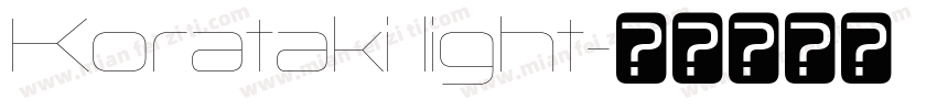 Korataki light字体转换
